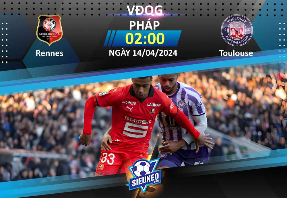 Soi kèo bóng đá Rennes vs Toulouse 02h00 ngày 14/04/2024: Chủ nhà sa sút