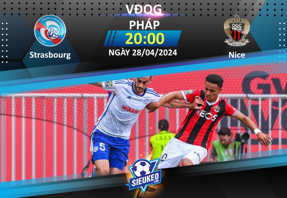 Soi kèo bóng đá Strasbourg vs OGC Nice 20h00 ngày 28/04/2024: 1 điểm chia đều