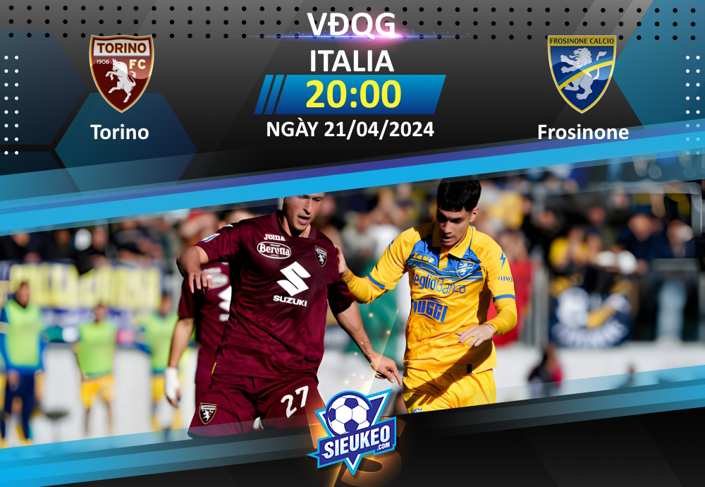 Soi kèo bóng đá Torino vs Frosinone 20h00 ngày 21/04/2024: Khách lâm nguy