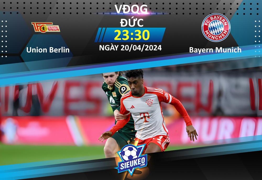 Soi kèo bóng đá Union Berlin vs Bayern Munich 23h30 ngày 20/04/2024: Khó có cách biệt