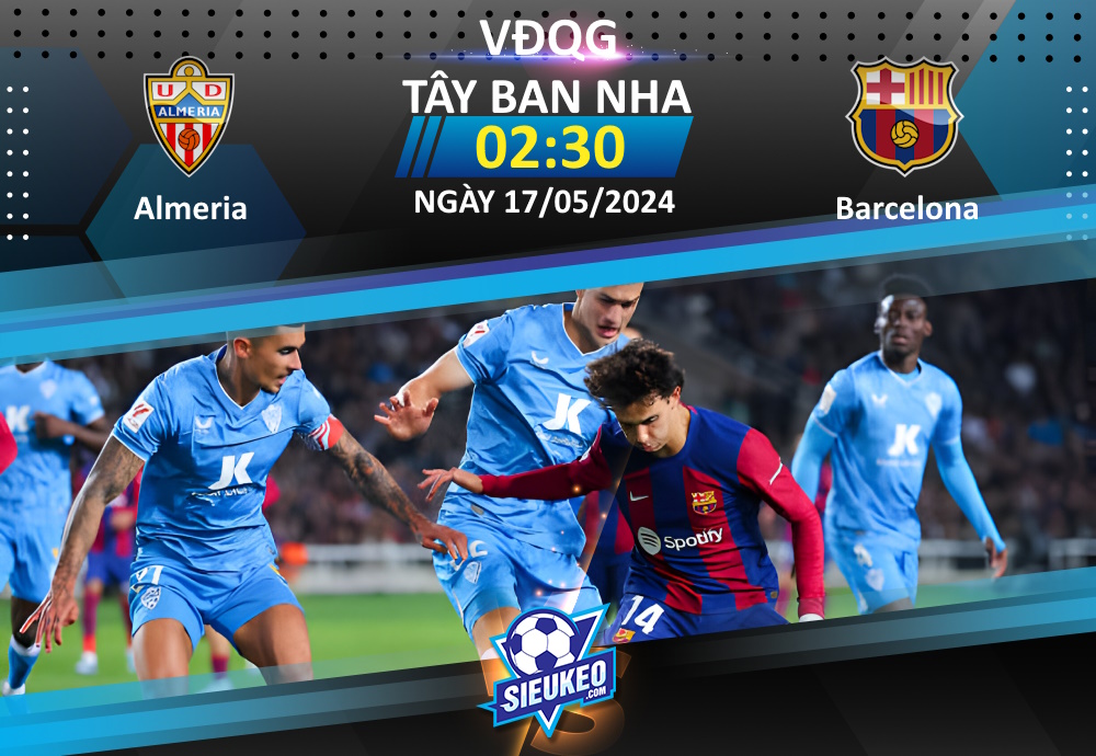 Soi kèo bóng đá Almeria vs Barcelona 02h30 ngày 17/05/2024: Khó có cách biệt