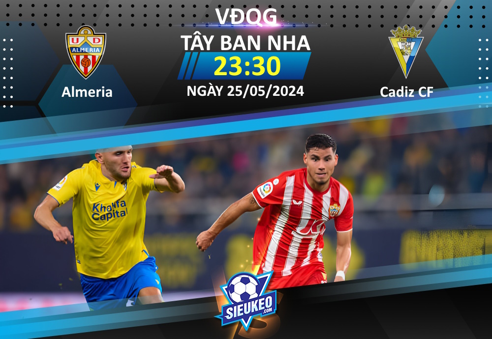 Soi kèo bóng đá Almeria vs Cadiz CF 23h30 ngày 25/05/2024: Những người cùng khổ