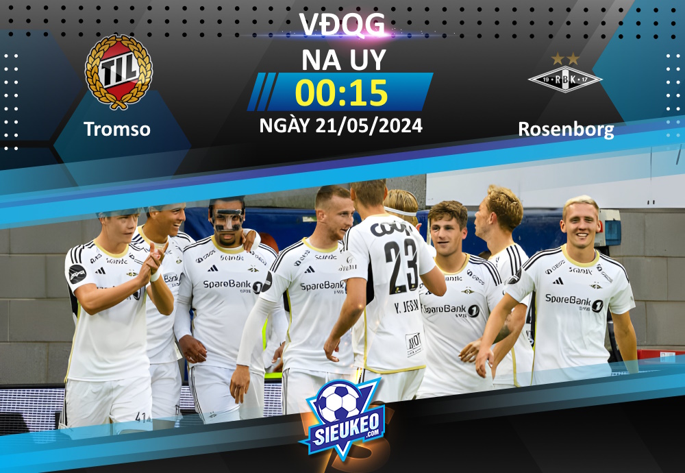 Soi kèo bóng đá Tromso vs Rosenborg 00h15 ngày 21/05/2024: Kẻ tám lạng, người nửa cân