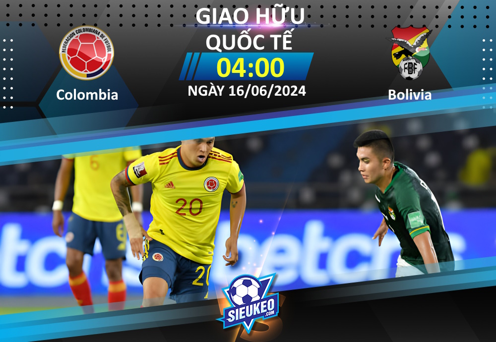 Soi kèo bóng đá Colombia vs Bolivia 04h00 ngày 16/06/2024: Mở tiệc chờ Copa America