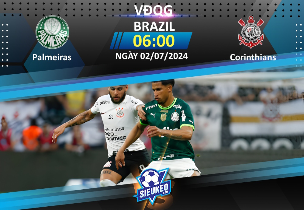 Soi kèo bóng đá Palmeiras vs Corinthians 06h00 ngày 02/07/2024: Đẳng cấp Nhà vua