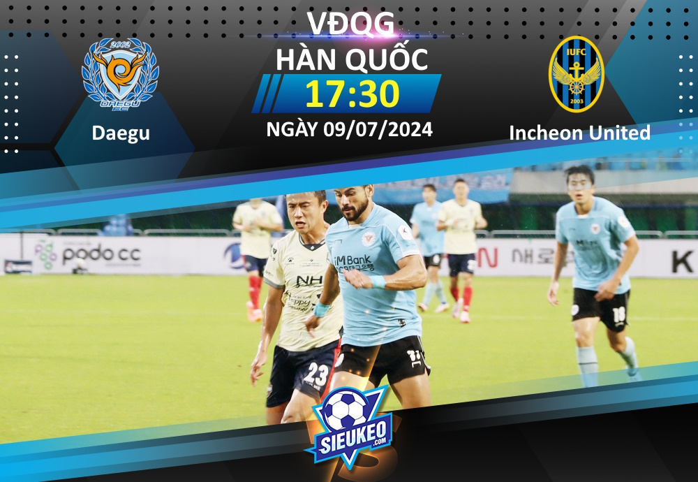 Soi kèo bóng đá Daegu vs Incheon United 17h30 ngày 09/07/2024: Khác biệt sân nhà