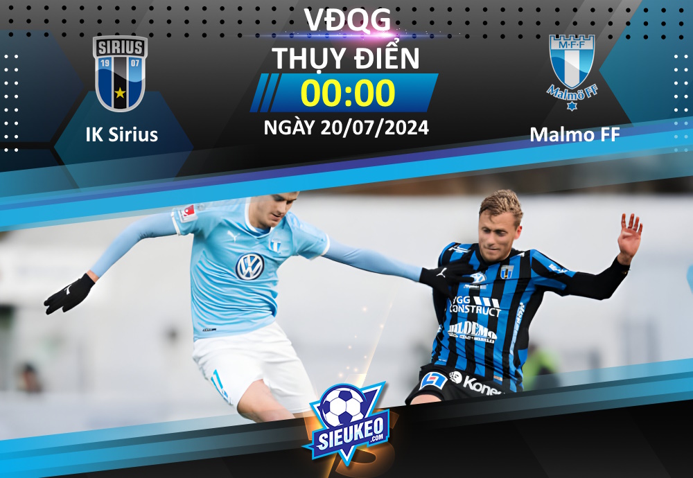 Soi kèo bóng đá IK Sirius vs Malmo FF 00h00 ngày 20/07/2024: Khách lấy 3 điểm