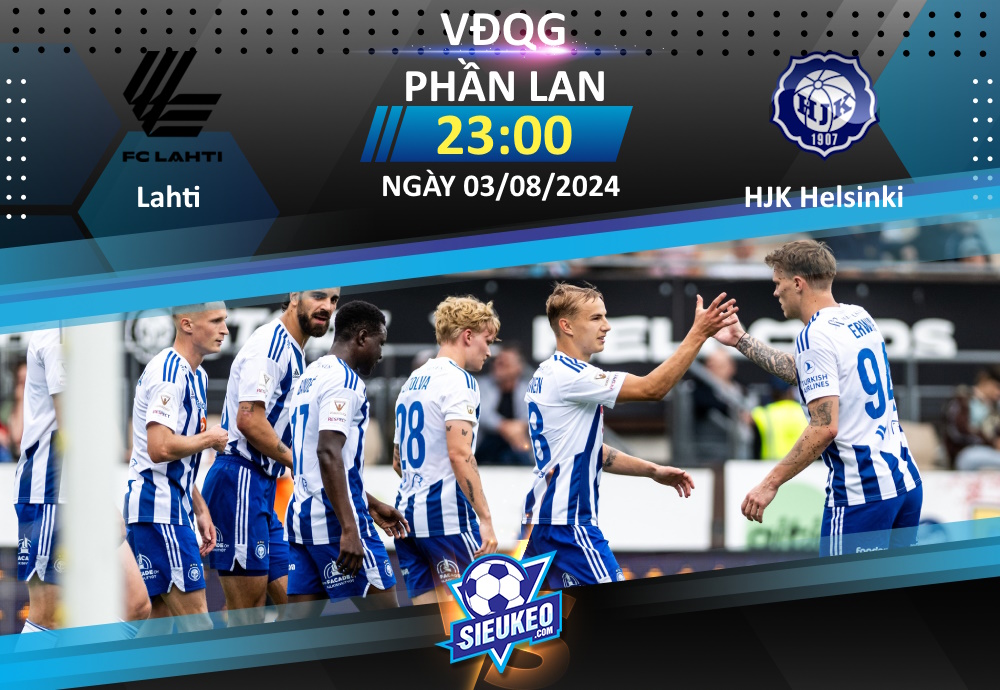 Soi kèo bóng đá Lahti vs HJK Helsinki 23h00 ngày 03/08/2024: Một mười, một tịt