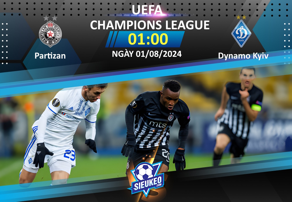 Soi kèo bóng đá Partizan vs Dynamo Kyiv 01h00 ngày 01/08/2024: Tiệc chia tay chủ nhà