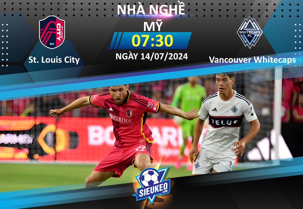 Soi kèo bóng đá St. Louis City vs Vancouver Whitecaps 07h30 ngày 14/07/2024: Chia điểm mãn nhãn