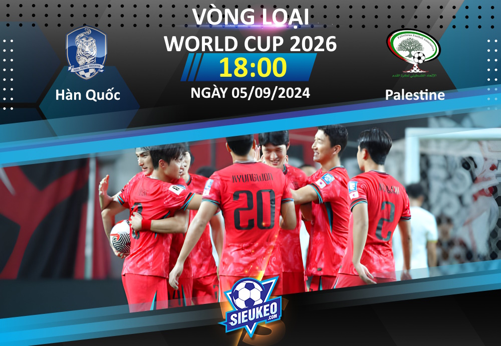 Soi kèo bóng đá Hàn Quốc vs Palestine 18h00 ngày 05/09/2024: Chủ nhà “out trình”