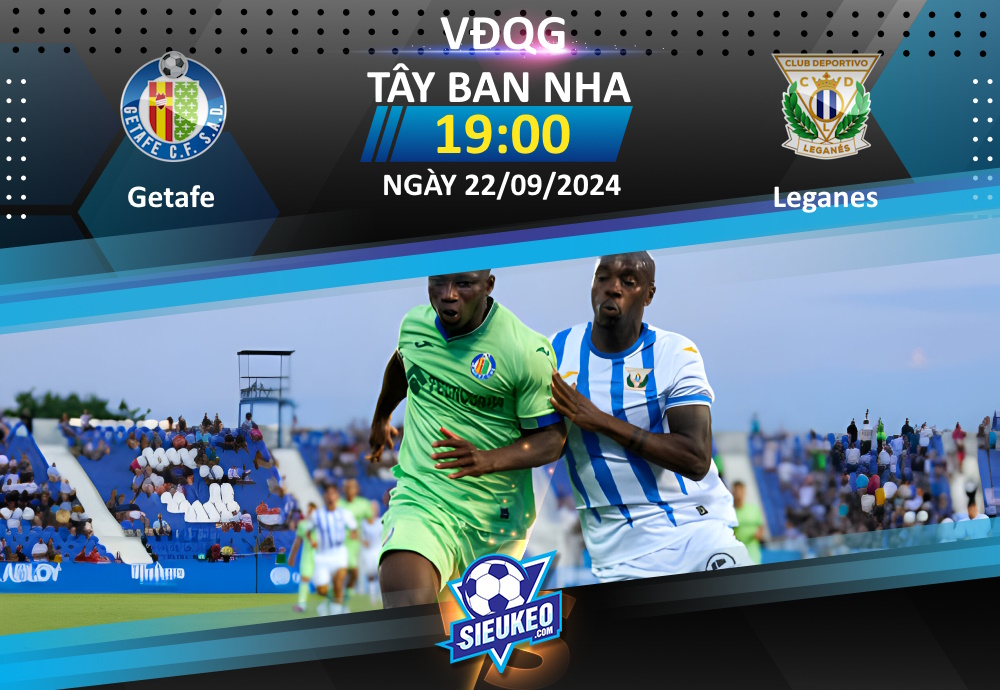 Soi kèo bóng đá Getafe vs Leganes 19h00 ngày 22/09/2024: Chia điểm nhạt nhòa