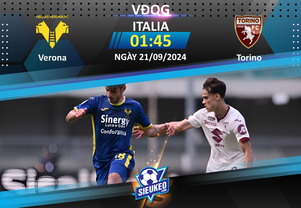 Soi kèo bóng đá Verona vs Torino 01h45 ngày 21/09/2024: Tin tưởng chủ nhà