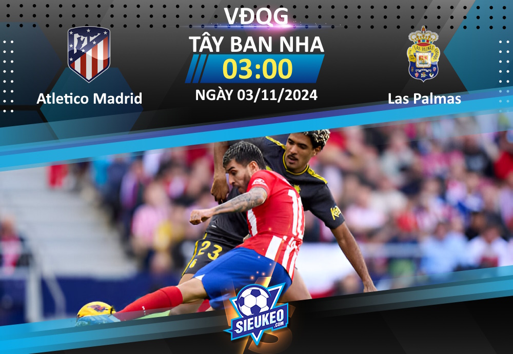 Soi kèo bóng đá Atletico Madrid vs Las Palmas 20h00 ngày 03/11/2024: Chủ nhà trút giận