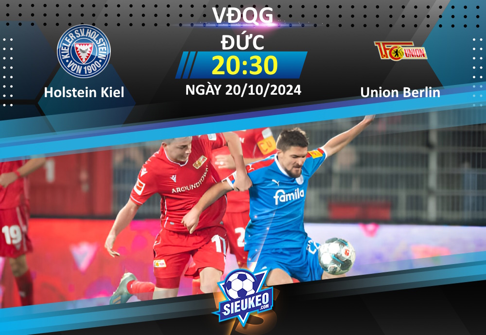 Soi kèo bóng đá Holstein Kiel vs Union Berlin 20h30 ngày 20/10/2024: Tự tin giữ điểm