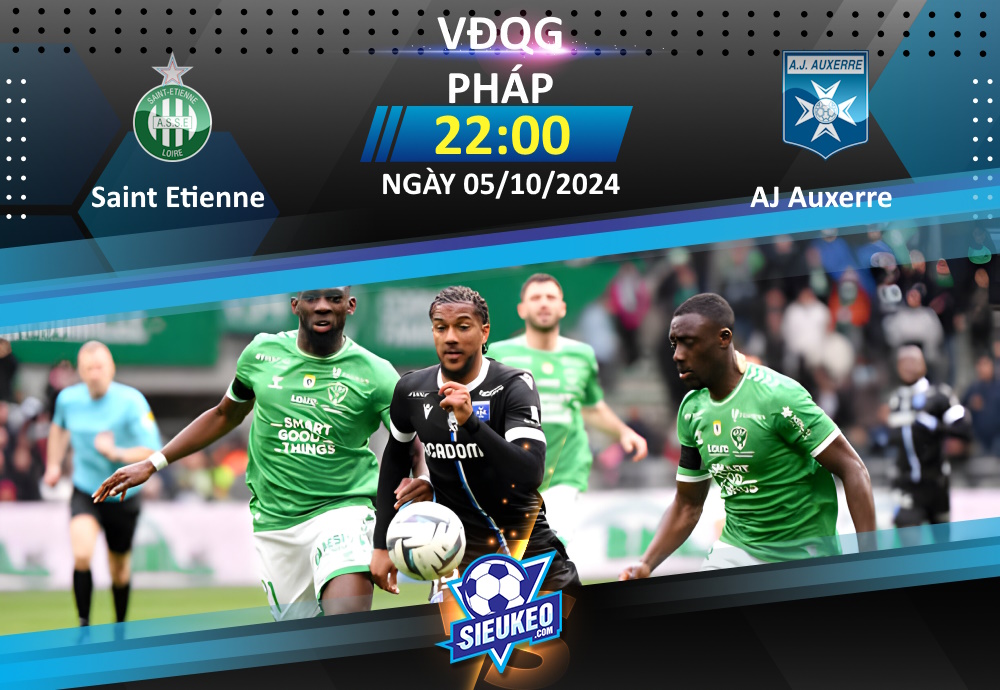 Soi kèo bóng đá Saint Etienne vs AJ Auxerre 22h00 ngày 05/10/2024: Cuộc chiến đồng cân