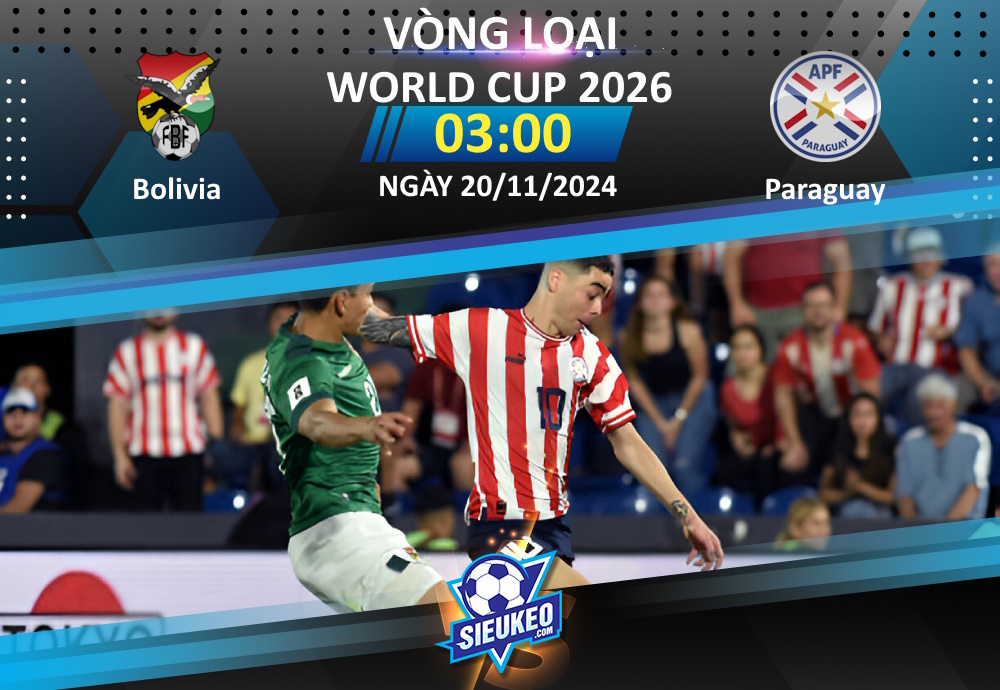 Soi kèo bóng đá Bolivia vs Paraguay 03h00 ngày 20/11/2024: 1 điểm chia đều