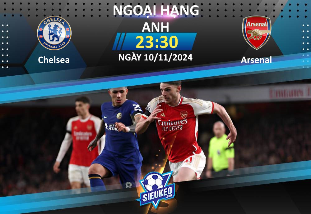 Soi kèo bóng đá Chelsea vs Arsenal 23h30 ngày 10/11/2024: Nhuộm xanh thành London