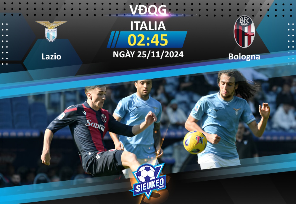 Soi kèo bóng đá Lazio vs Bologna 02h45 ngày 25/11/2024: Tiễn khách về tay trắng