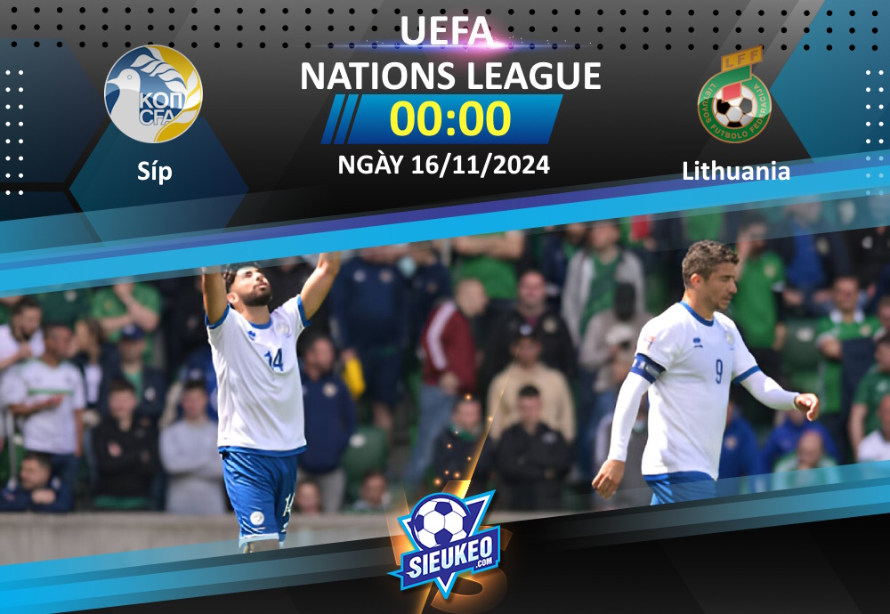 Soi kèo bóng đá Cyprus vs Lithuania 00h00 ngày 16/11/2024: Chủ nhà trọn niềm vui