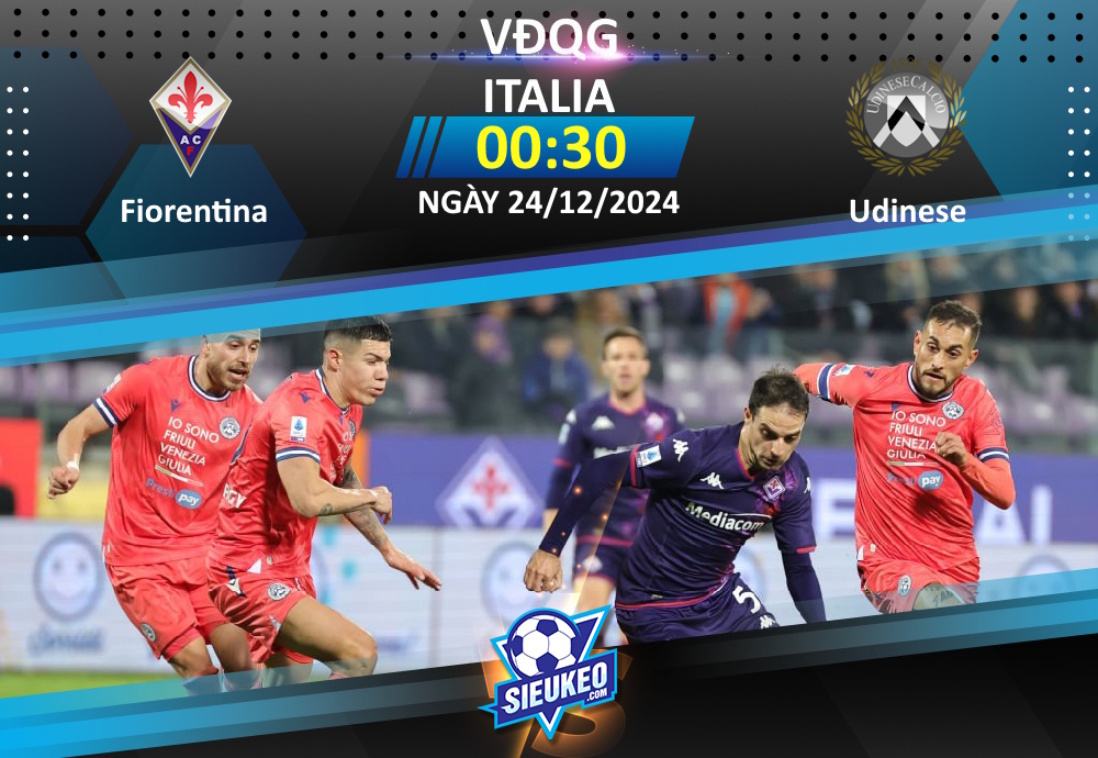 Soi kèo bóng đá Fiorentina vs Udinese 00h30 ngày 24/12/2024: The Viola thắng nhẹ