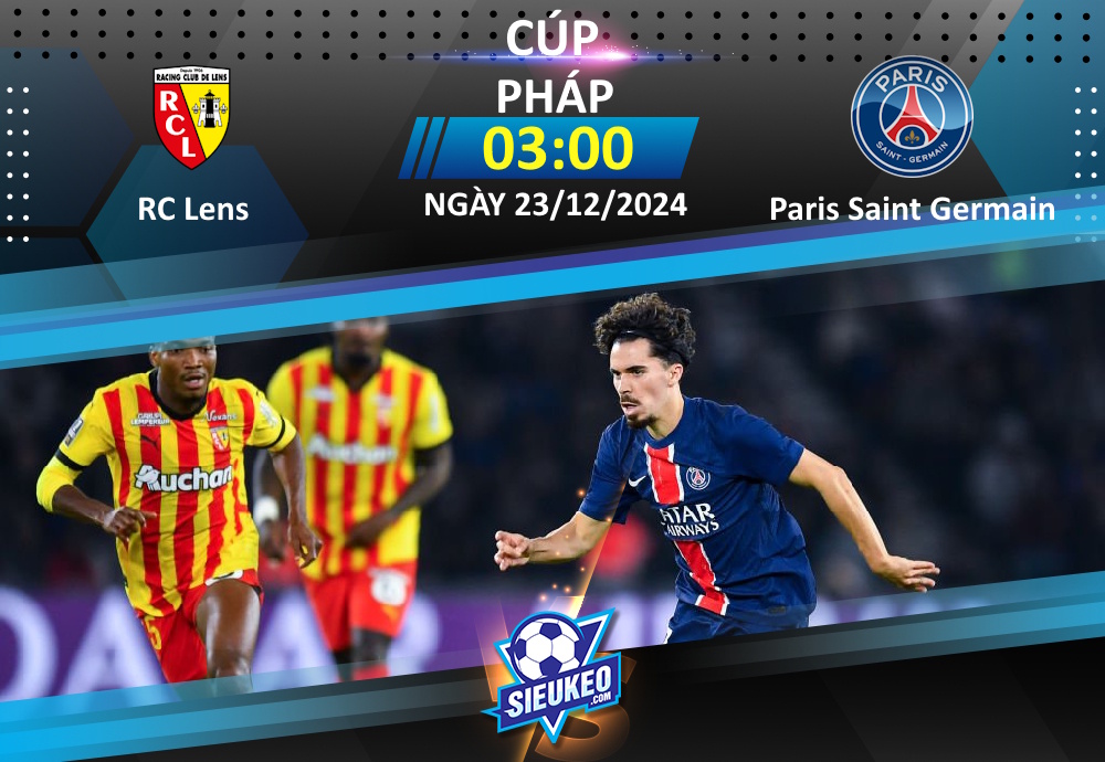 Soi kèo bóng đá RC Lens vs Paris Saint Germain 03h00 ngày 23/12/2024: “Bầy ong” dừng bước