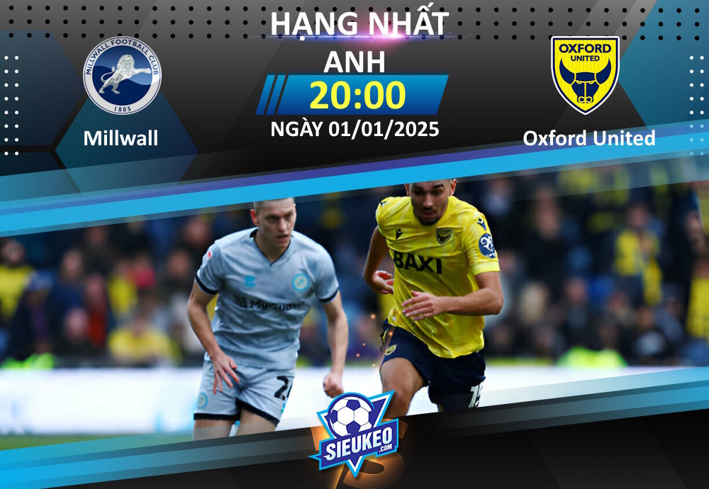 Soi kèo bóng đá Millwall vs Oxford United 20h00 ngày 01/01/2025: Cơ hội cho “Sư tử”