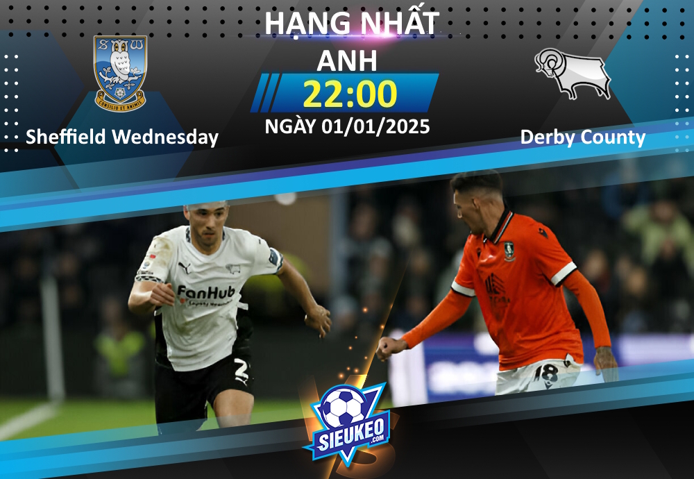 Soi kèo bóng đá Sheffield Wednesday vs Derby County 22h00 ngày 01/01/2025: Làm thịt Bầy cừu