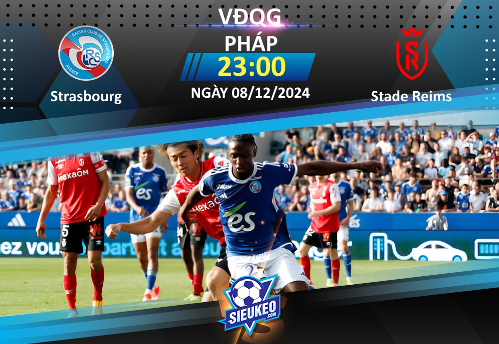 Soi kèo bóng đá Strasbourg vs Stade Reims 23h00 ngày 08/12/2024: Khó phân cao thấp