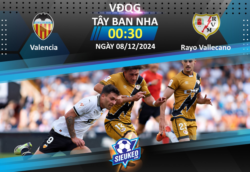 Soi kèo bóng đá Valencia vs Rayo Vallecano 00h30 ngày 08/12/2024: 3 điểm cho “Bầy dơi”