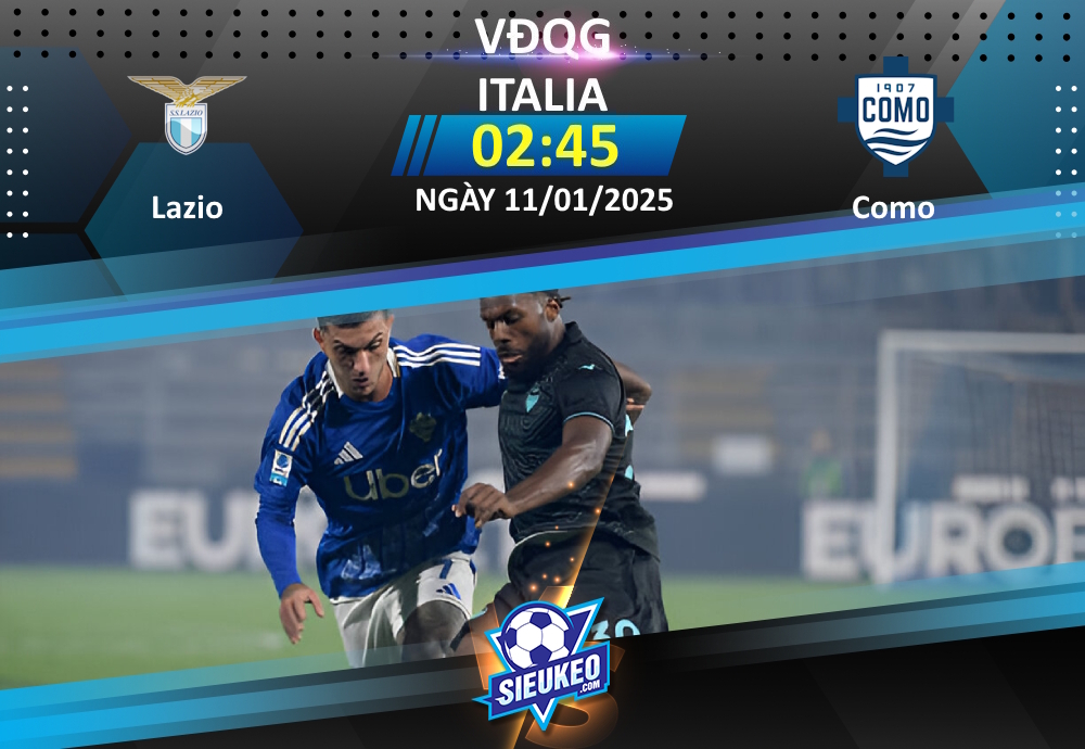 Soi kèo bóng đá Lazio vs Como 02h45 ngày 11/01/2025: Tìm lại niềm vui