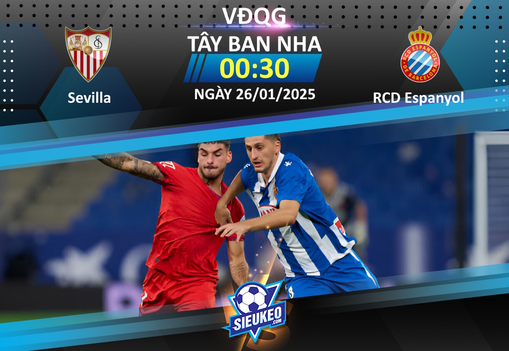 Soi kèo bóng đá Sevilla vs RCD Espanyol 00h30 ngày 26/01/2025: Chủ nhà trọn niềm vui