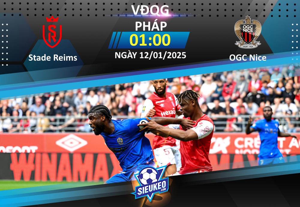 Soi kèo bóng đá Stade Reims vs OGC Nice 01h00 ngày 12/01/2025: Kéo sập Auguste-Delaune