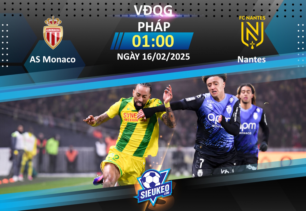 Soi kèo bóng đá AS Monaco vs Nantes 01h00 ngày 16/02/2025: “Hoàng yến” sa lưới