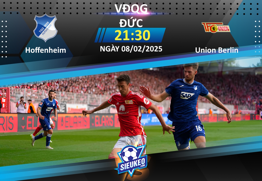 Soi kèo bóng đá Hoffenheim vs Union Berlin 21h30 ngày 08/02/2025: Bất phân thắng bại