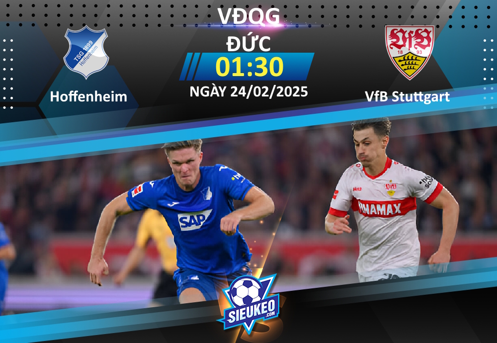 Soi kèo bóng đá Hoffenheim vs VfB Stuttgart 01h30 ngày 24/02/2025: Kéo sập PreZero Arena