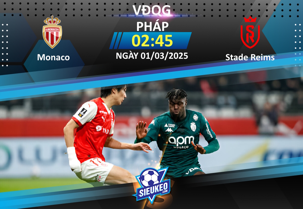 Soi kèo bóng đá AS Monaco vs Stade Reims 02h45 ngày 01/03/2025: Thế trận một chiều