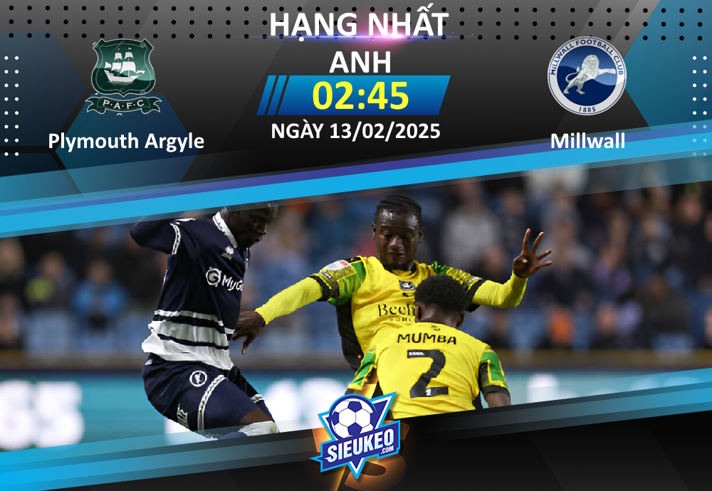 Soi kèo bóng đá Plymouth Argyle vs Millwall 02h45 ngày 13/02/2025: Chủ nhà phá dớp