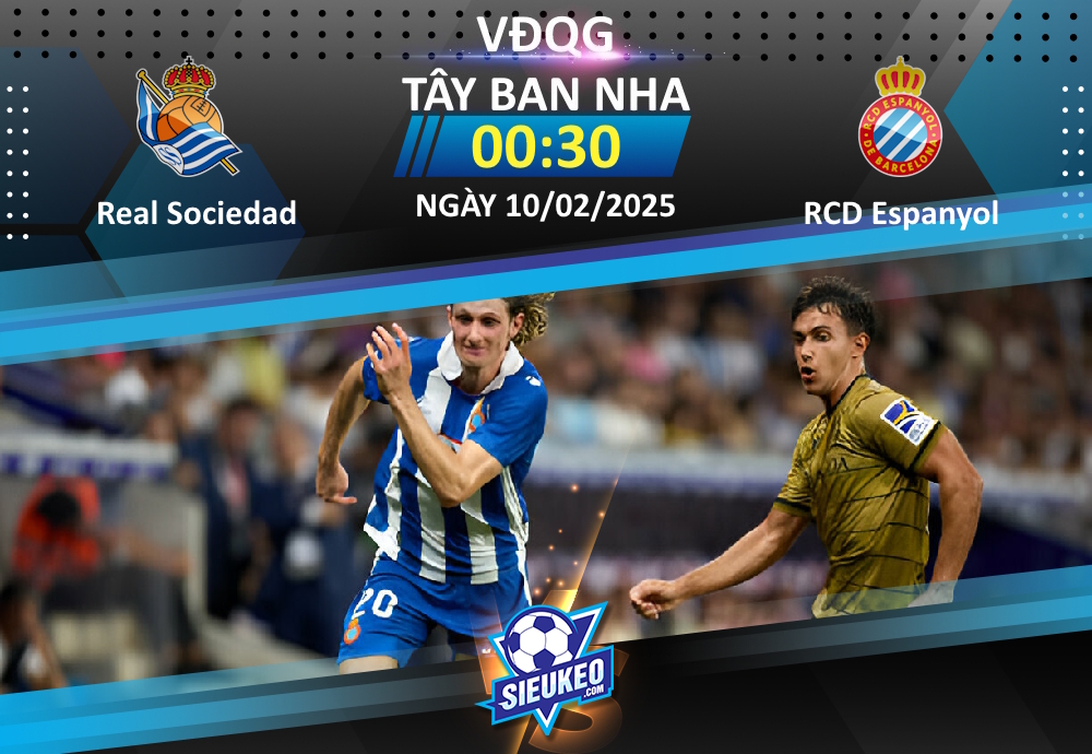 Soi kèo bóng đá Real Sociedad vs RCD Espanyol 00h30 ngày 10/02/2025: Chủ nhà thắng nhẹ