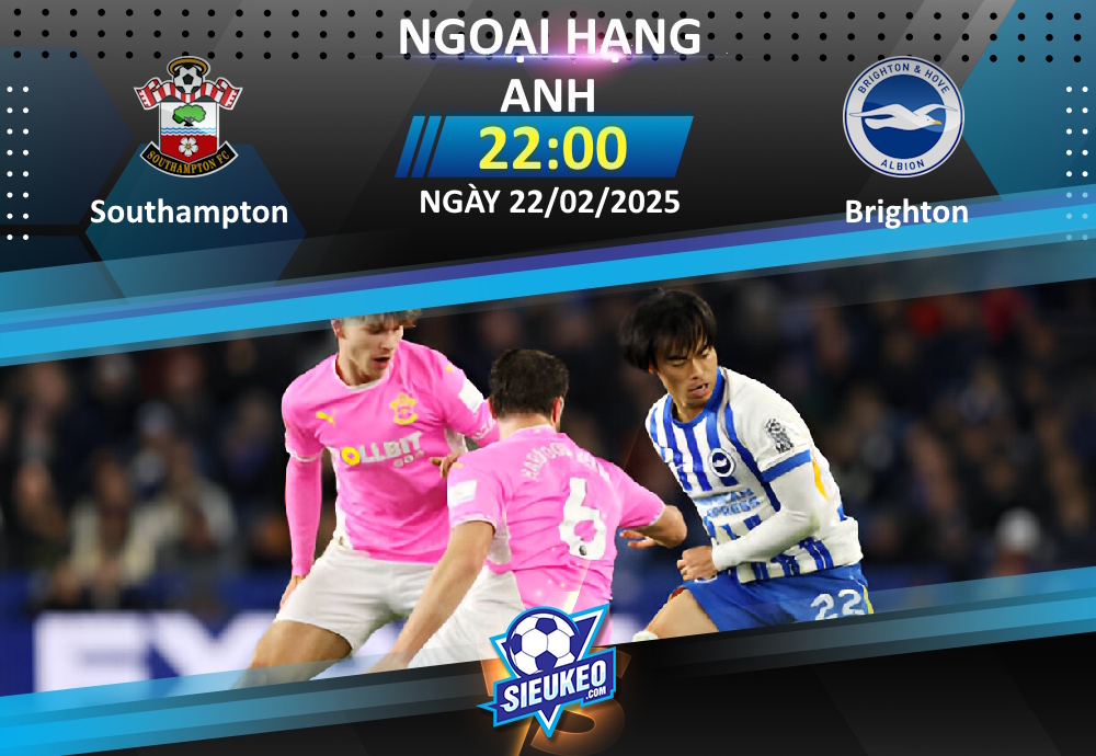 Soi kèo bóng đá Southampton vs Brighton 22h00 ngày 22/02/2025: Bi kịch tại St Mary’s