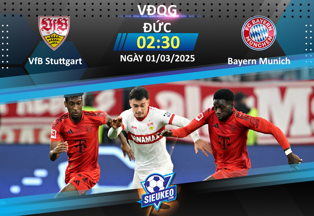 Soi kèo bóng đá VfB Stuttgart vs Bayern Munich 02h30 ngày 01/03/2025: Đẳng cấp “Hùm xám”