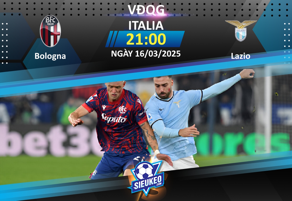 Soi kèo bóng đá Bologna vs Lazio 21h00 ngày 16/03/2025: 1 điểm chia đều