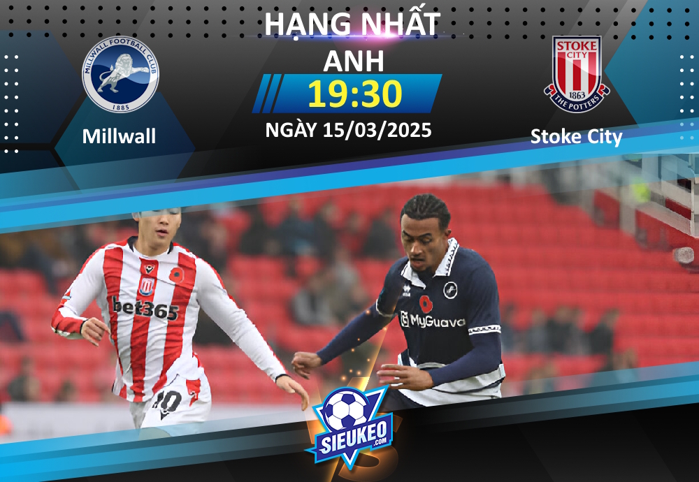 Soi kèo bóng đá Millwall vs Stoke City 19h30 ngày 15/03/2025: The Potters gặp khó