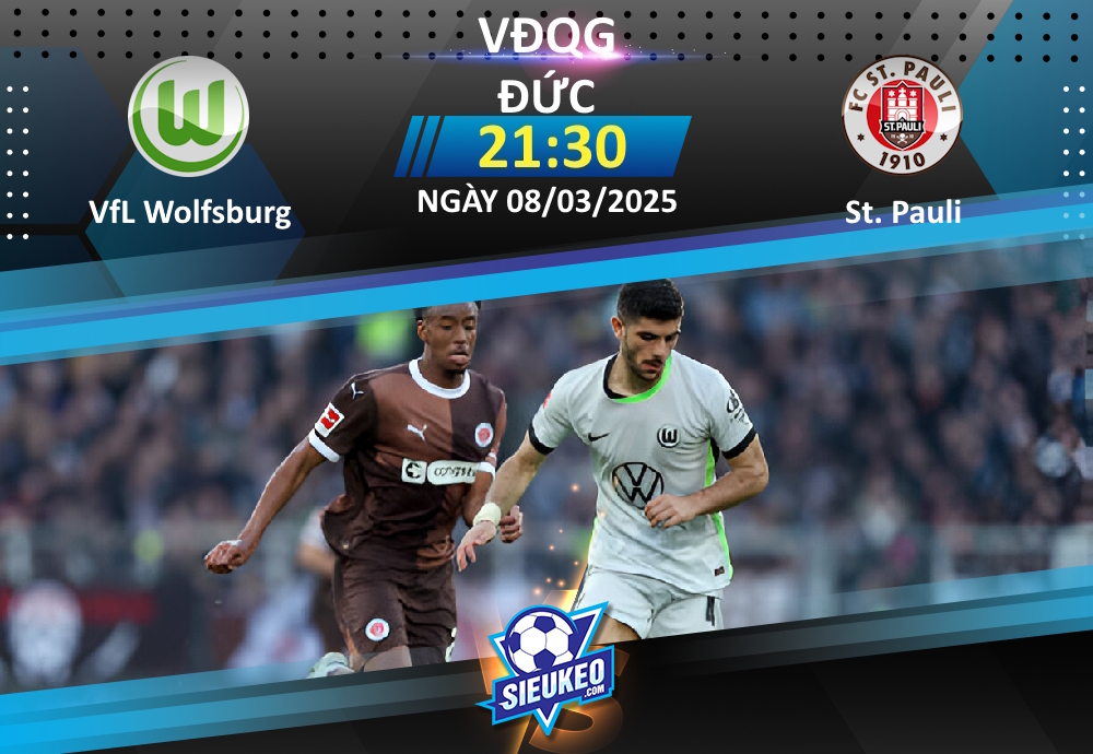 Soi kèo bóng đá VfL Wolfsburg vs St. Pauli 21h30 ngày 08/03/2025: Tiễn khách về tay trắng