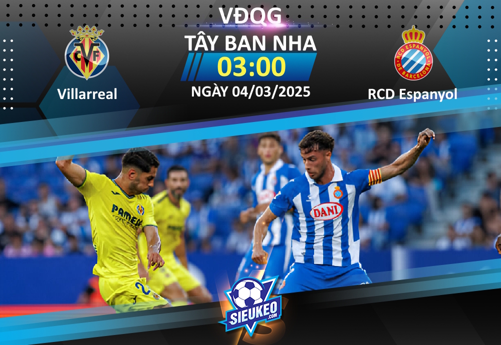 Soi kèo bóng đá Villarreal vs RCD Espanyol 03h00 ngày 04/03/2025: Tiễn khách về tay trắng